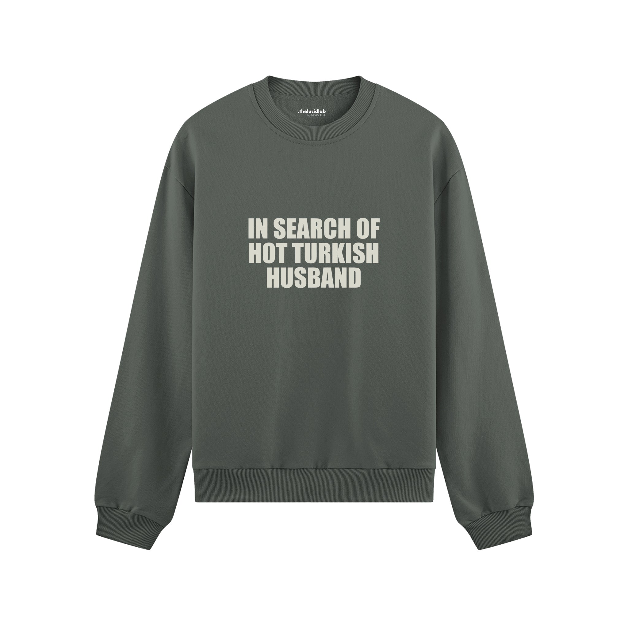 Hot Turkish Husband Oversize Sweatshirt — Antrasit — Ön baskı