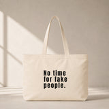 No Time For Fake People Club Tote Bag – ön görünüm