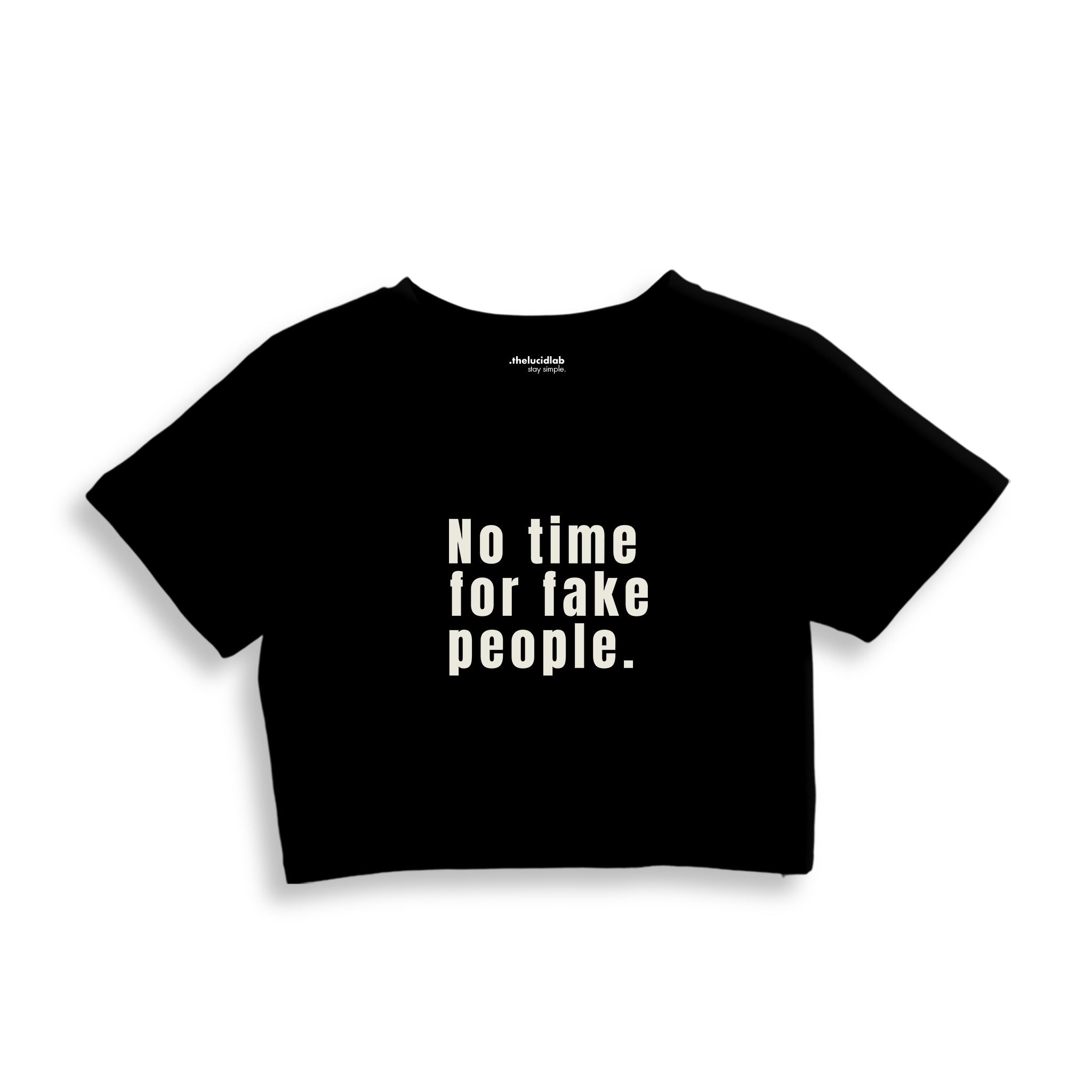 No Time For Fake People Crop Tişört - Siyah - ön görünüm