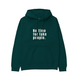No Time For Fake People Hoodie - Koyu Yeşil - ön görünüm
