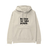 No Time For Fake People Hoodie - Krem - ön görünüm