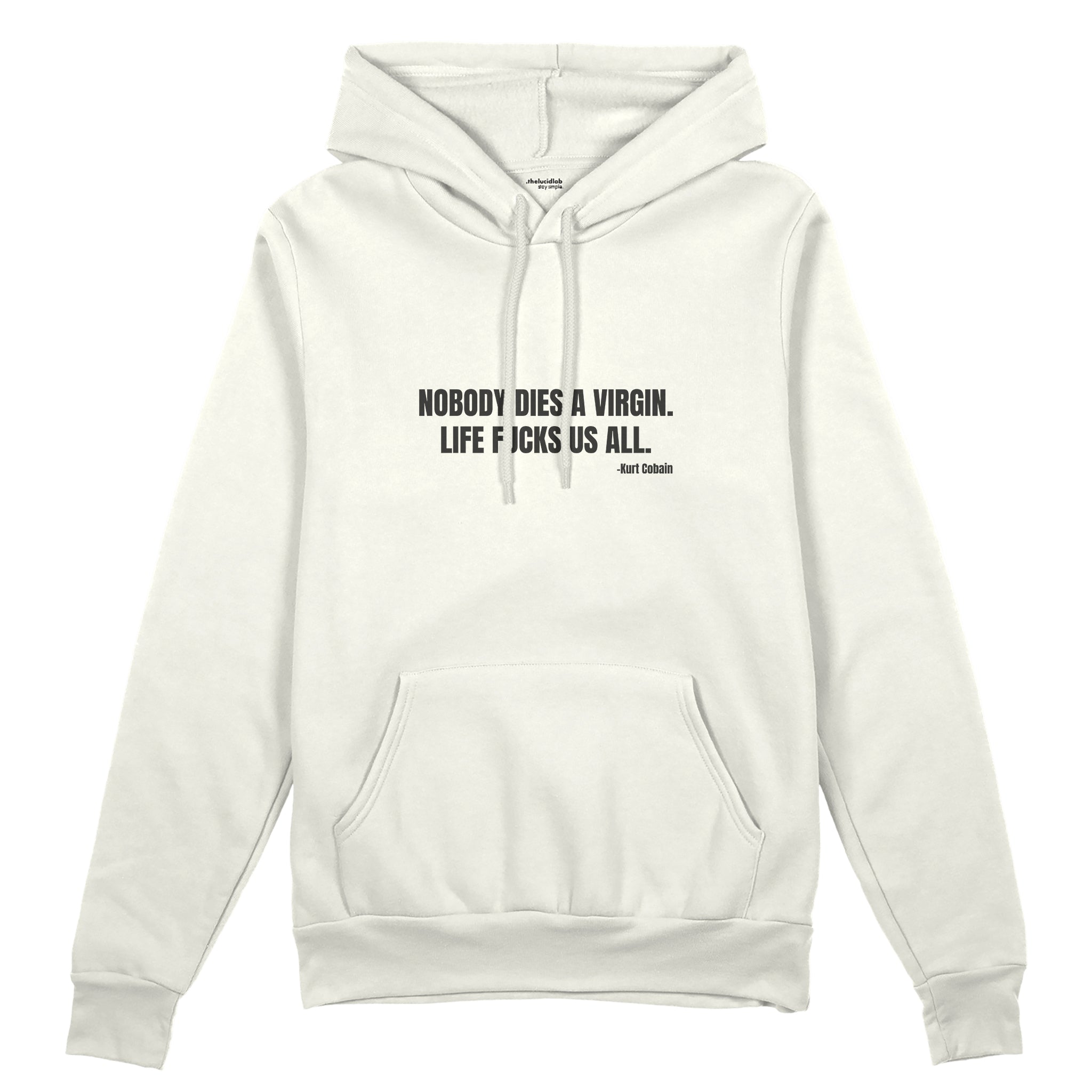 Nobody Dies A Virgin Life Fucks Us All Oversize Hoodie - Beyaz - ön görünüm