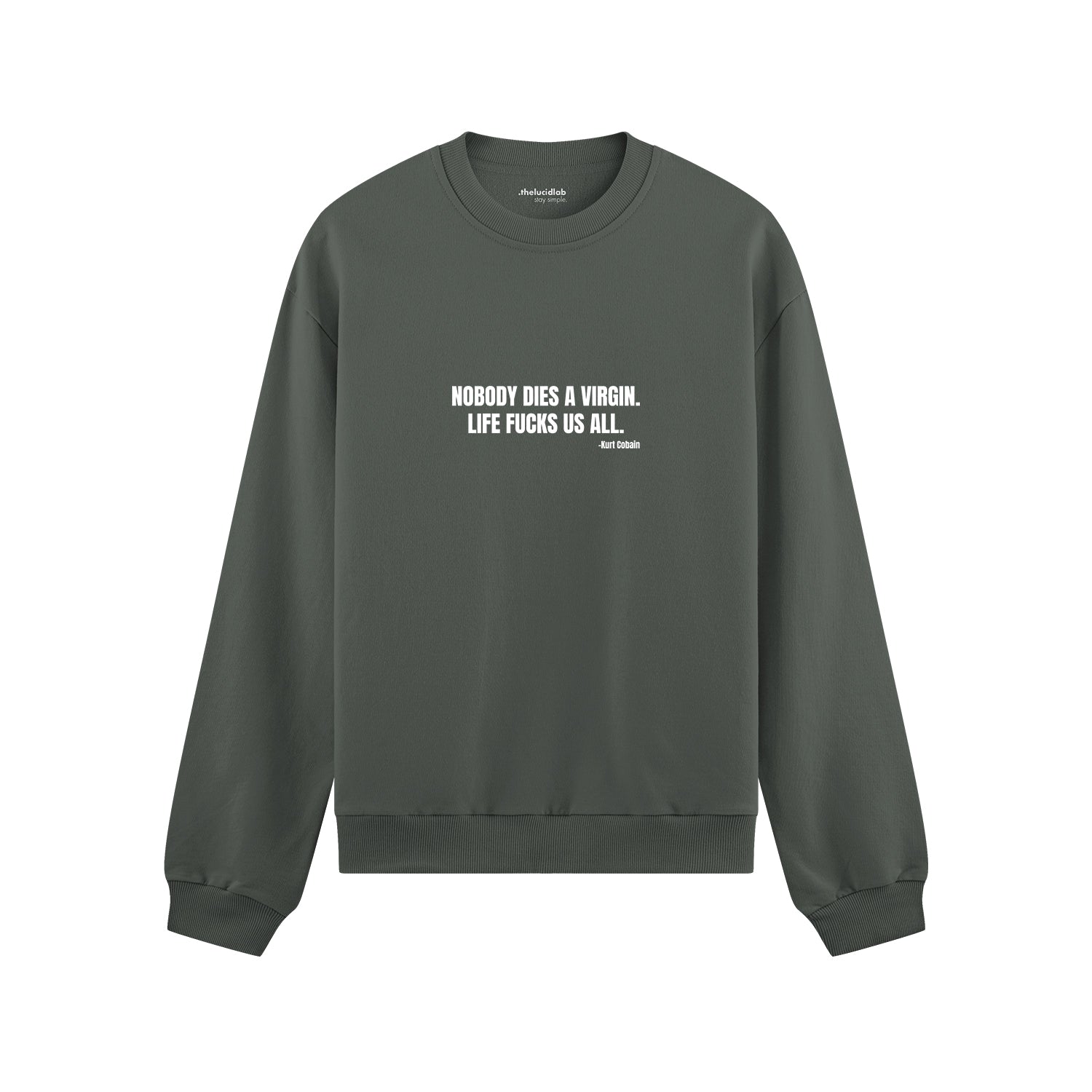 Nobody Dies A Virgin Life Fucks Us All Oversize Sweatshirt - Antrasit - ön görünüm