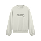 Nobody Dies A Virgin Life Fucks Us All Oversize Sweatshirt - Beyaz - ön görünüm