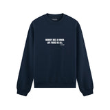 Nobody Dies A Virgin Life Fucks Us All Oversize Sweatshirt - Lacivert - ön görünüm