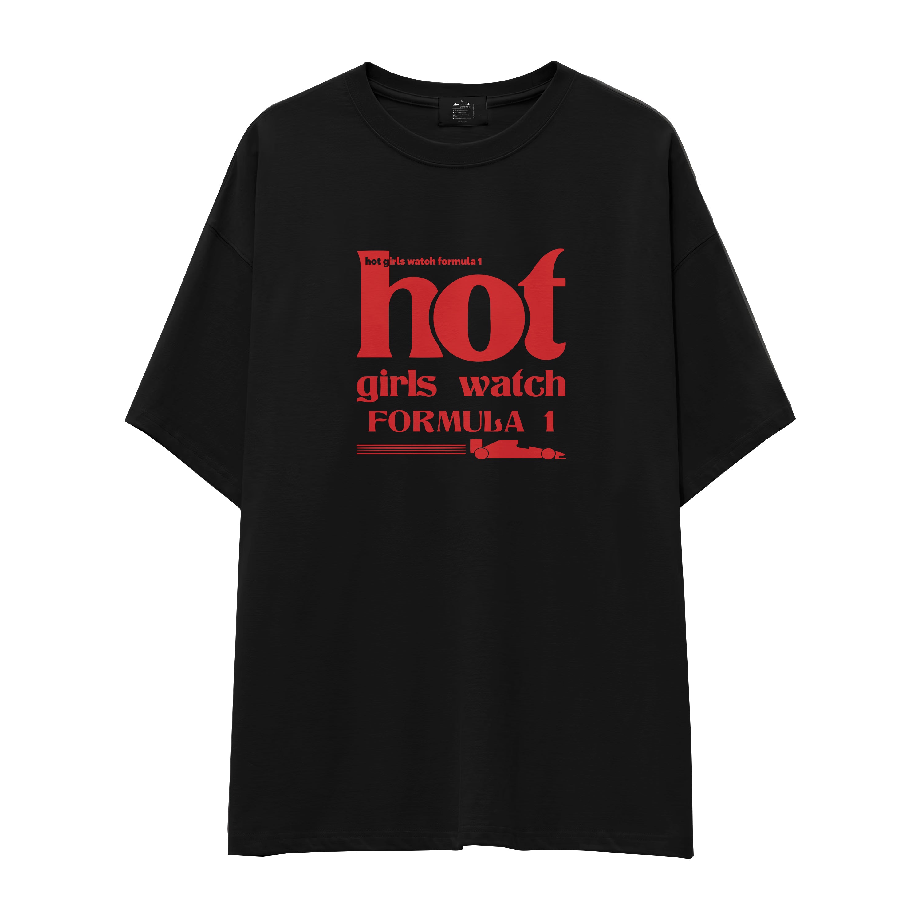 Hot Girls Watch Formula 1 Oversize Tişört