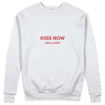 Kiss Now Talk Later Sweatshirt