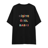 Kişiye Özel Baskılı Oversize Tişört
