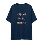 Kişiye Özel Baskılı Oversize Tişört