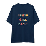 Kişiye Özel Baskılı Oversize Tişört