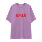 I Need a BF Oversize Tişört
