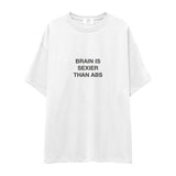 Brain Is Sexier Than Abs Oversize Tişört