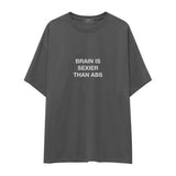 Brain Is Sexier Than Abs Oversize Tişört