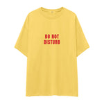 Do Not Disturb Oversize Tişört