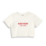 Kiss Now Talk Later Crop Tişört
