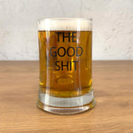 The Good Shit / Yazılı Paşabahçe Kulplu Bira Bardağı