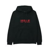 I Need a BF Hoodie