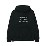Brain Is Sexier Than Abs Hoodie
