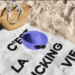 C'est Fucking La Vie Plaj Havlusu