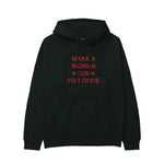 Make A Woman Cum For Once Hoodie