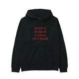 Make A Woman Cum For Once Hoodie