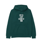 My Ex Is My Biggest Fan Hoodie