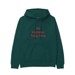 No Inspiration Today Sorry Hoodie