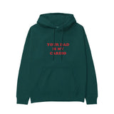 Your Dad Is My Cardio Hoodie