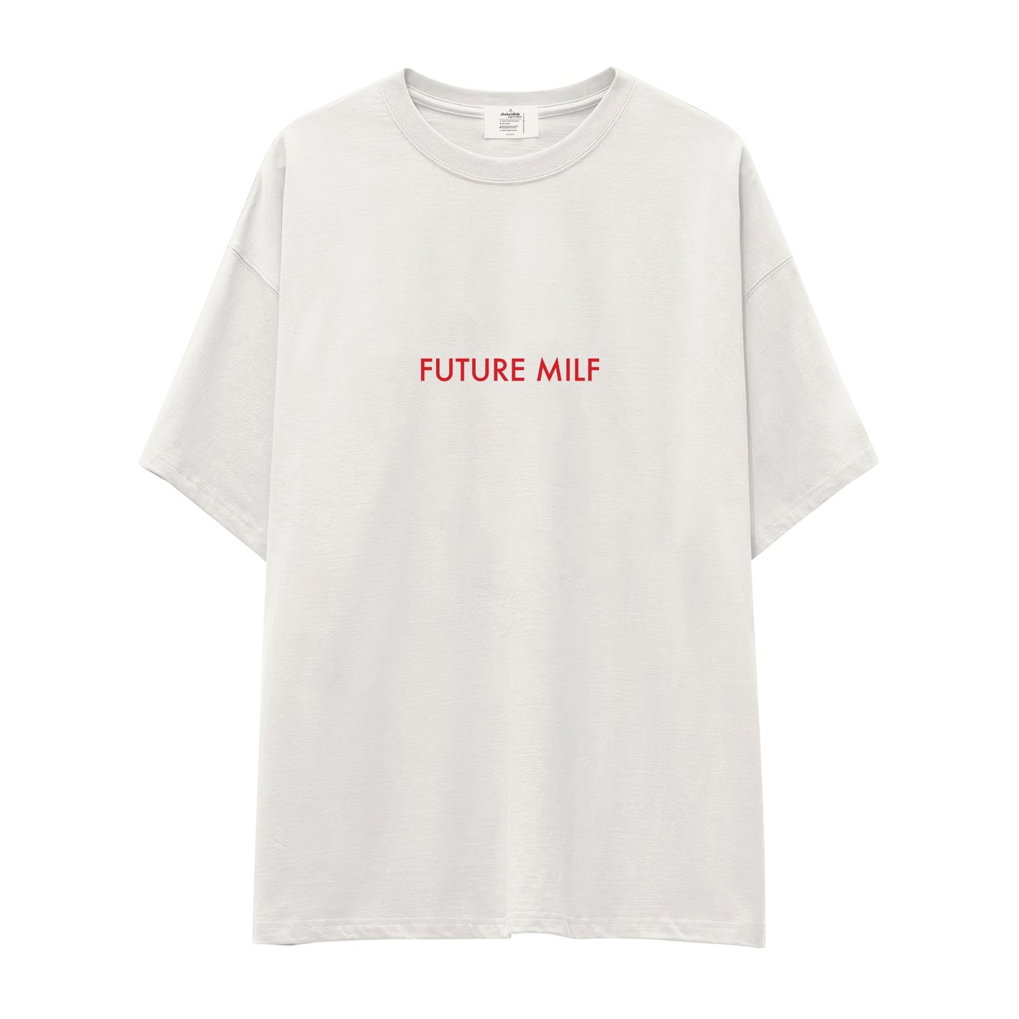 Future Milf Oversize Tişört