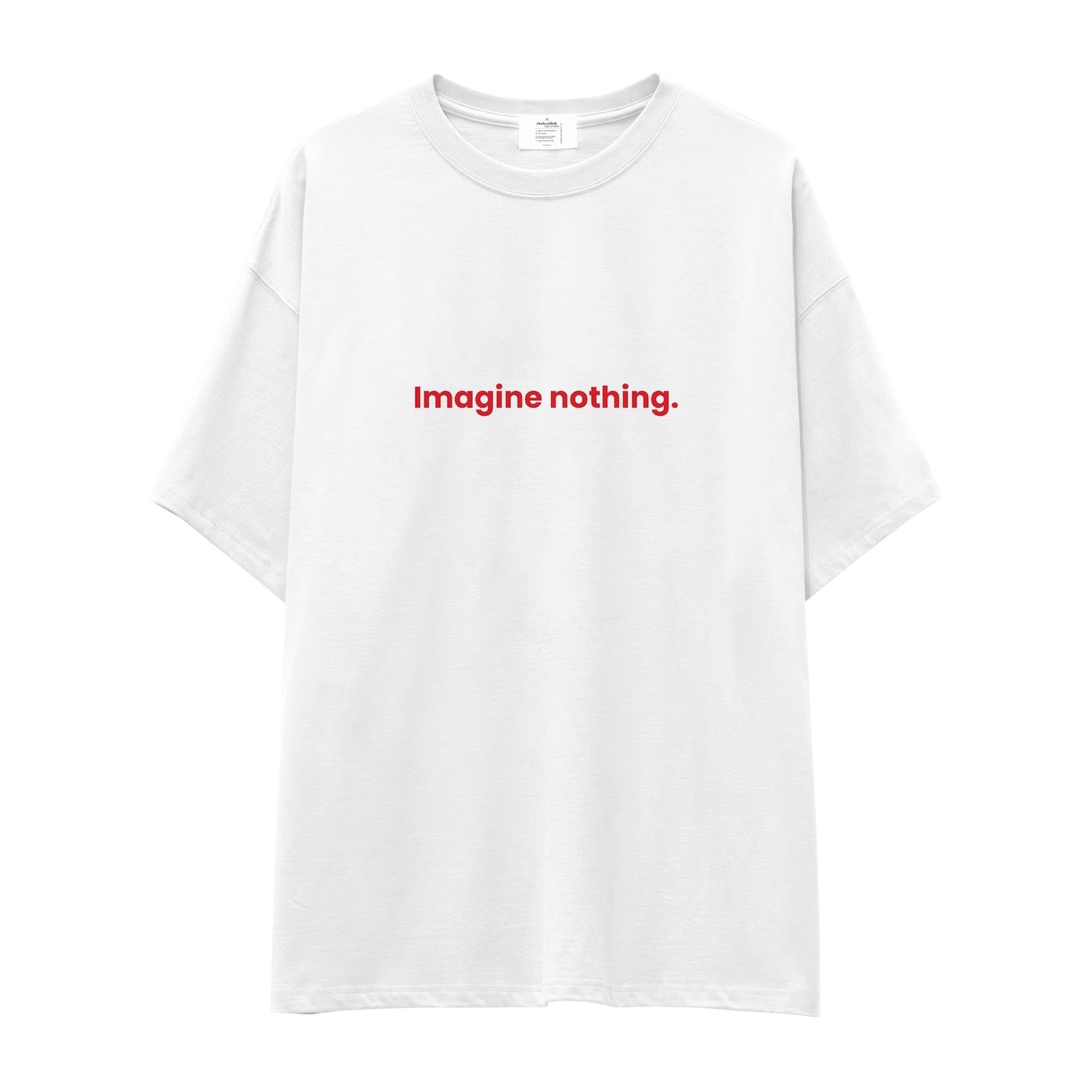 Imagine Nothing Oversize Tişört
