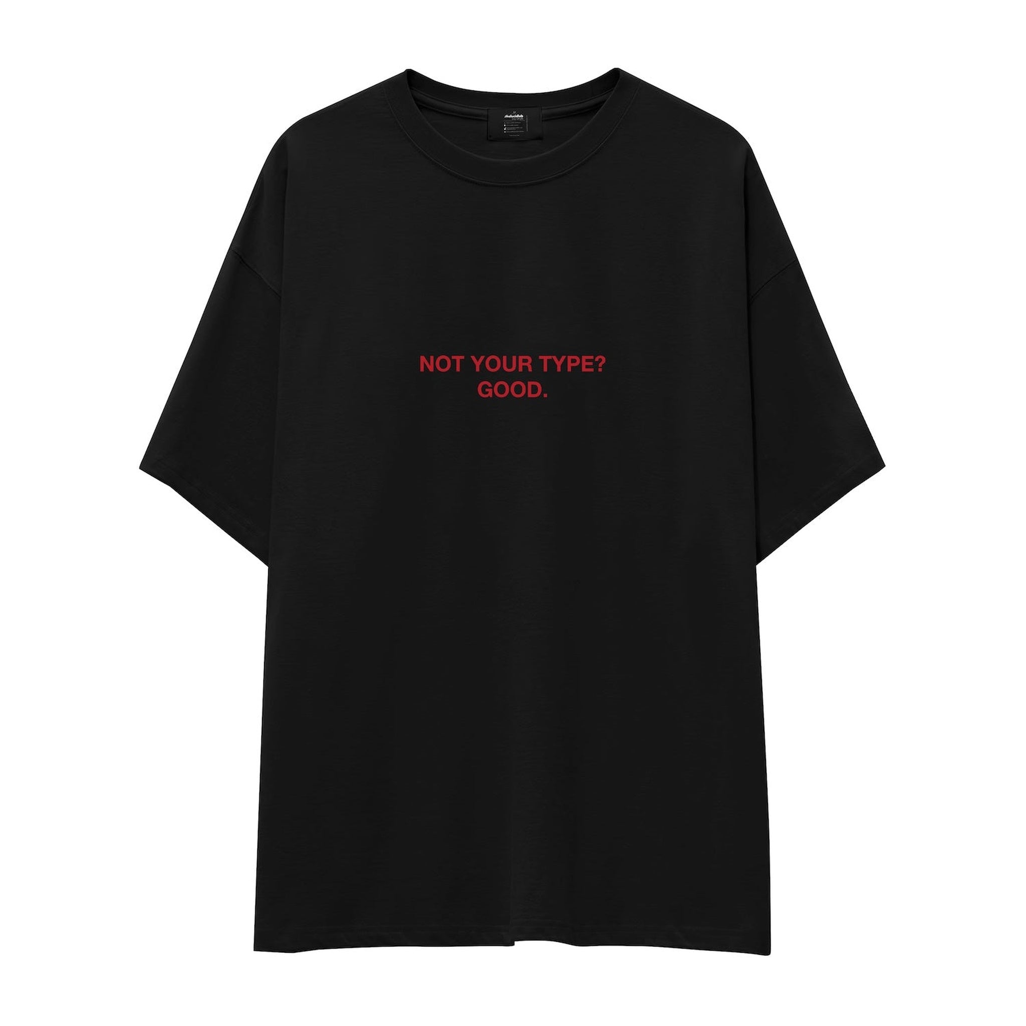Not Your Type Oversize Tişört