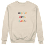 Kişiye Özel Baskılı Sweatshirt