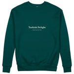 Turkish Delight Sweatshirt