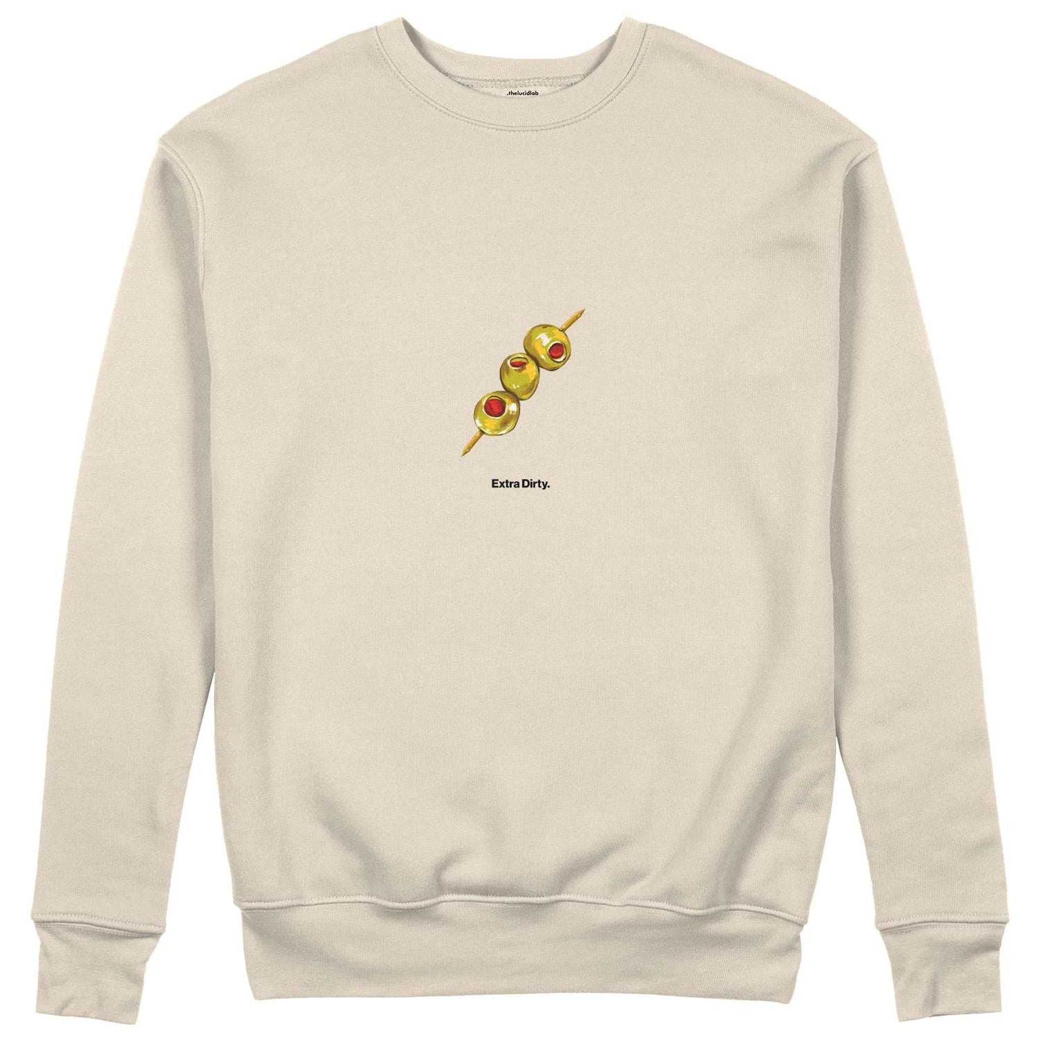 Extra Dirty Sweatshirt