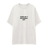 Same Sh*t Different Day Oversize Tişört
