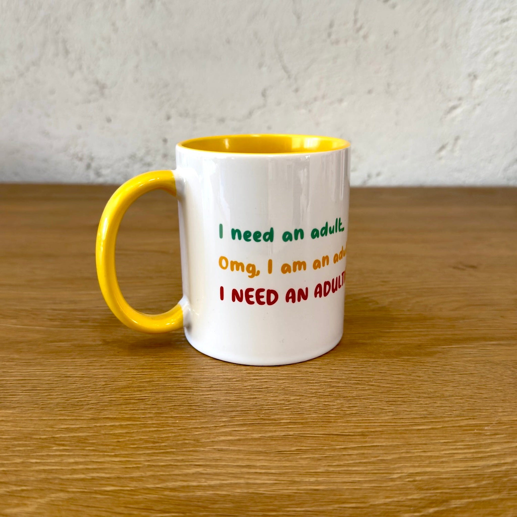 I NEED AN ADULT Sarı Kulplu Bardak