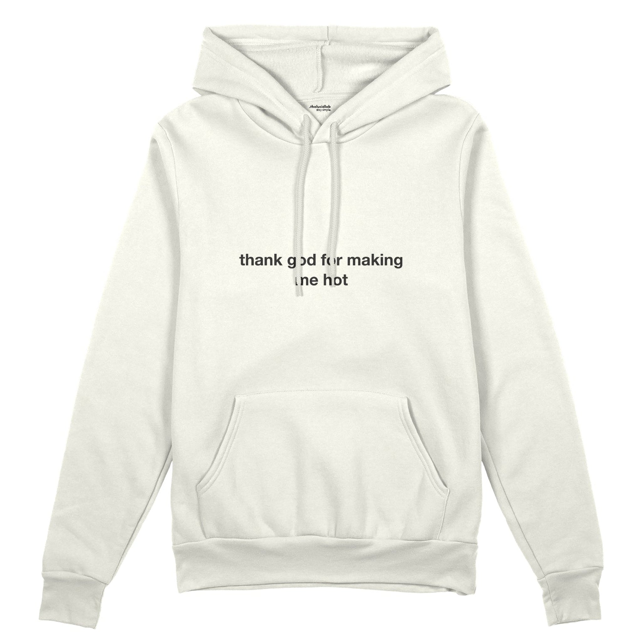Thank God for Making Me Hot Oversize Hoodie