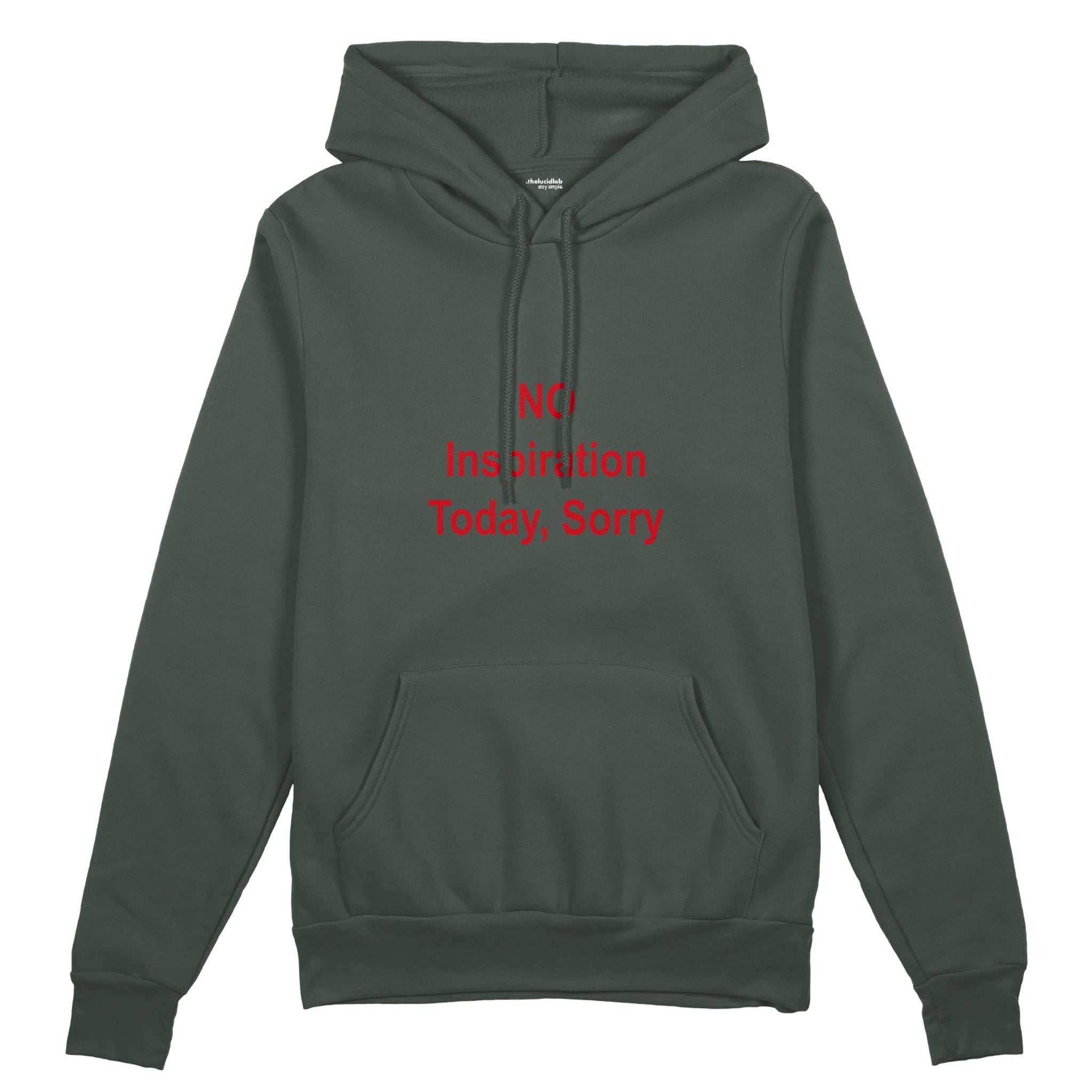 No Inspiration Today Sorry Oversize Hoodie