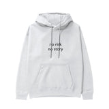 No Risk No Story Hoodie