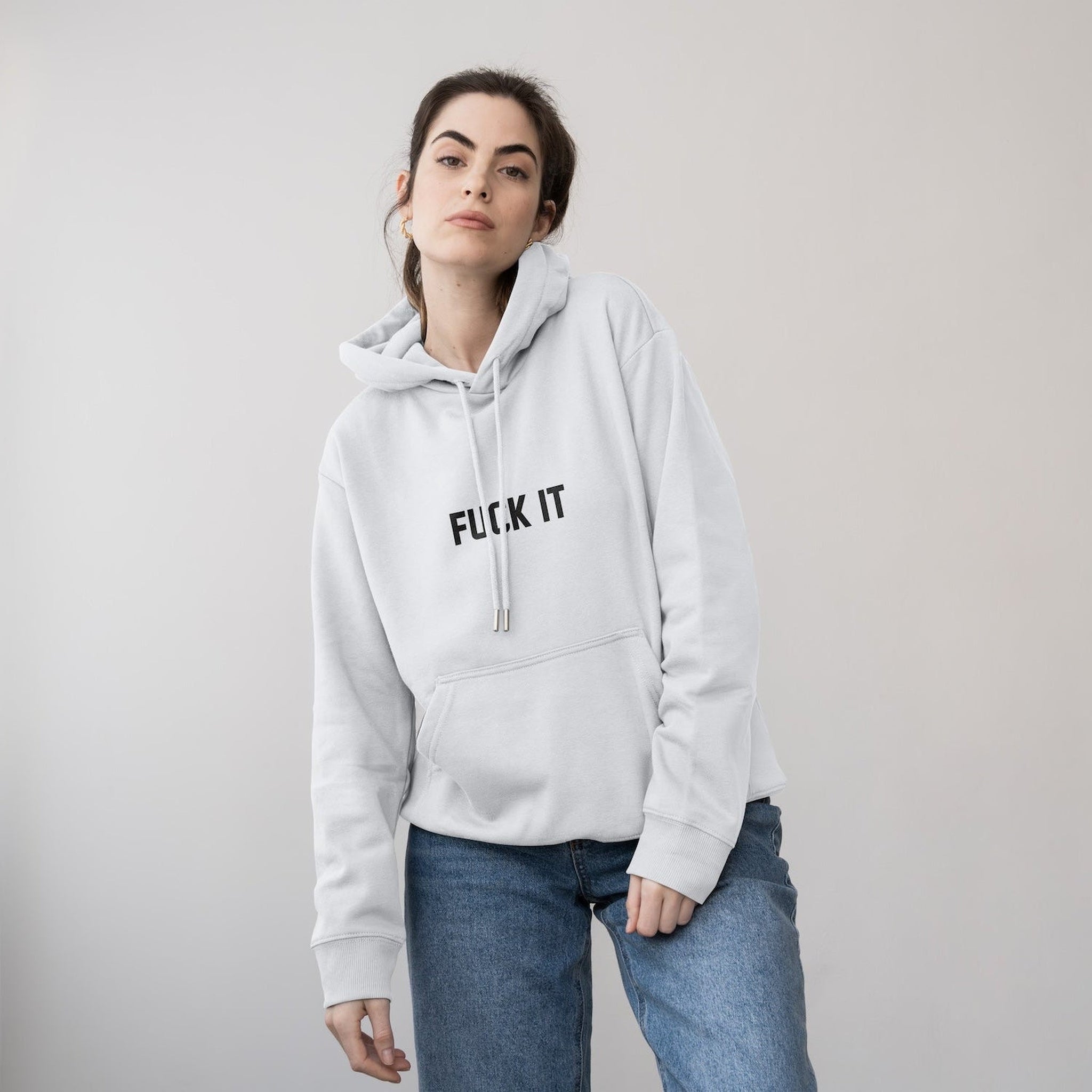 FUCK IT Hoodie