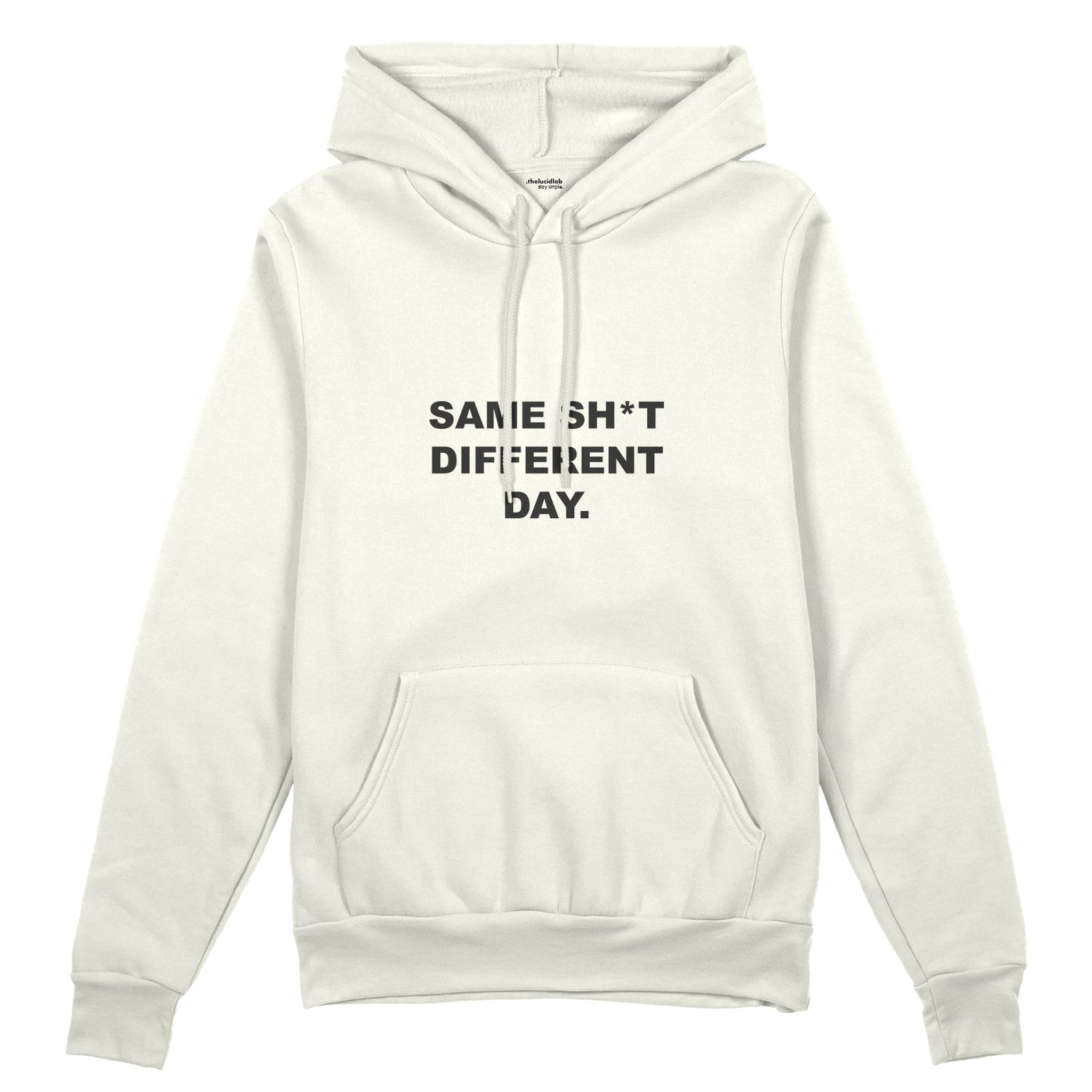 Same Sh*t Different Day Oversize Hoodie