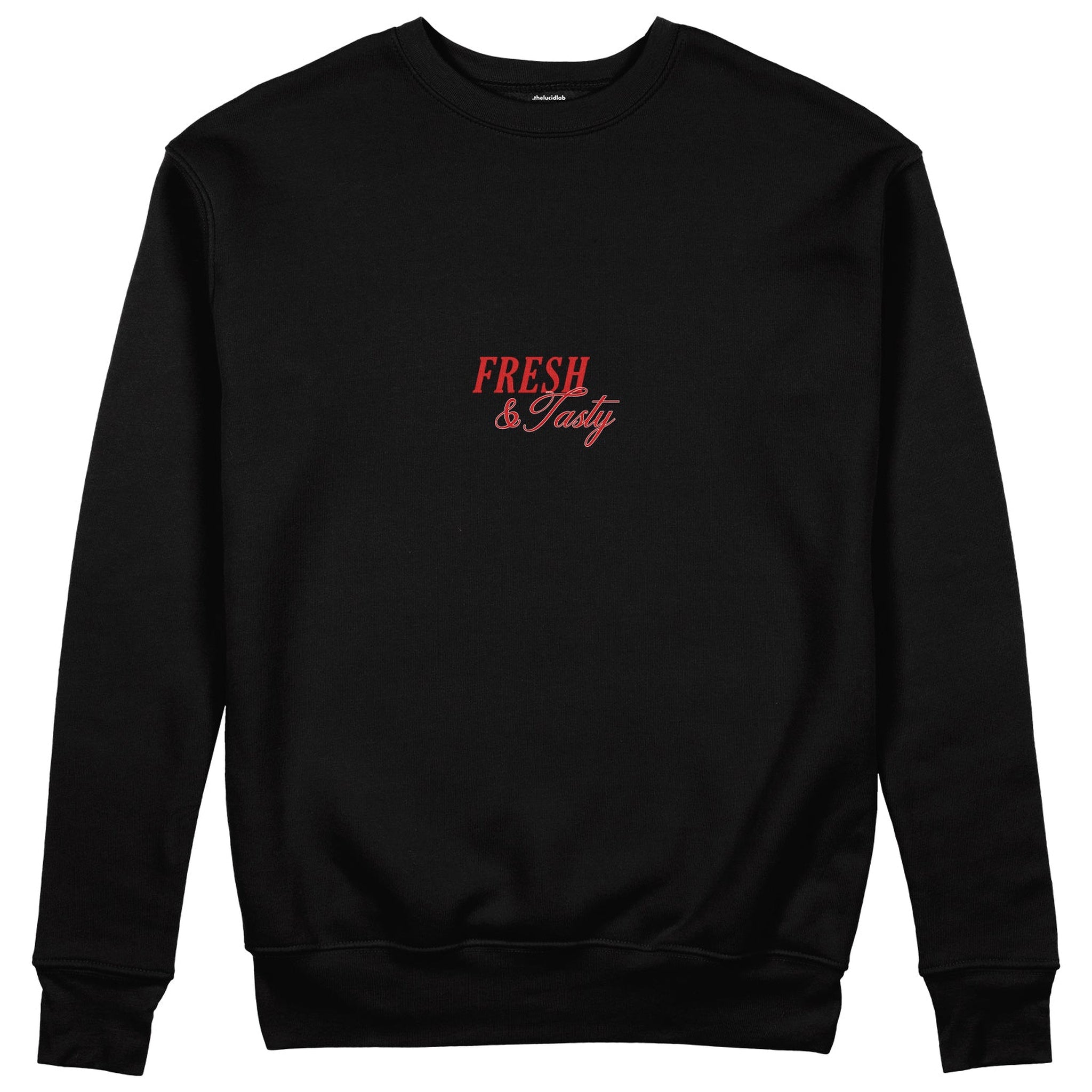 Fresh & Tasty Sweatshirt