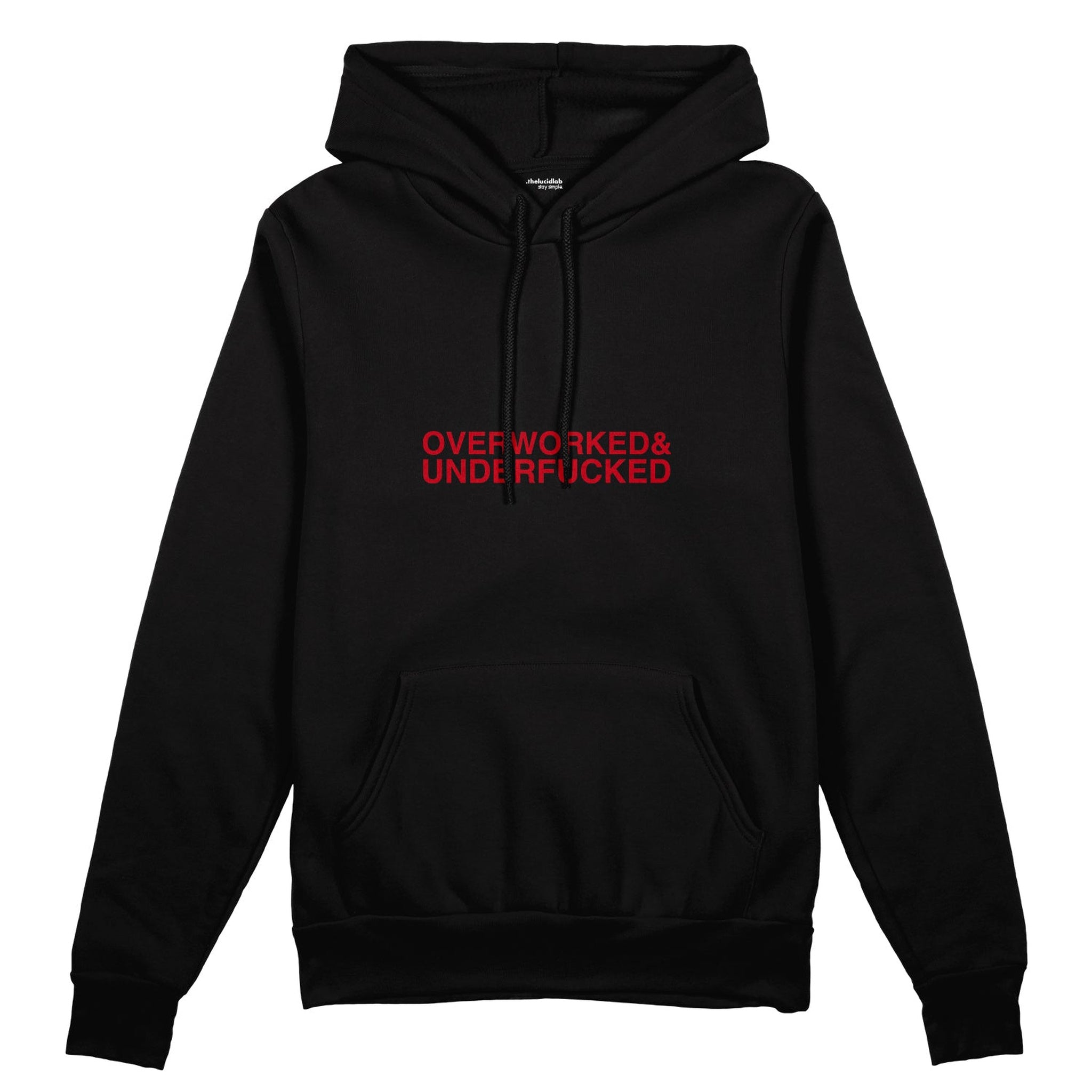 Overworked & Underfucked Oversize Hoodie