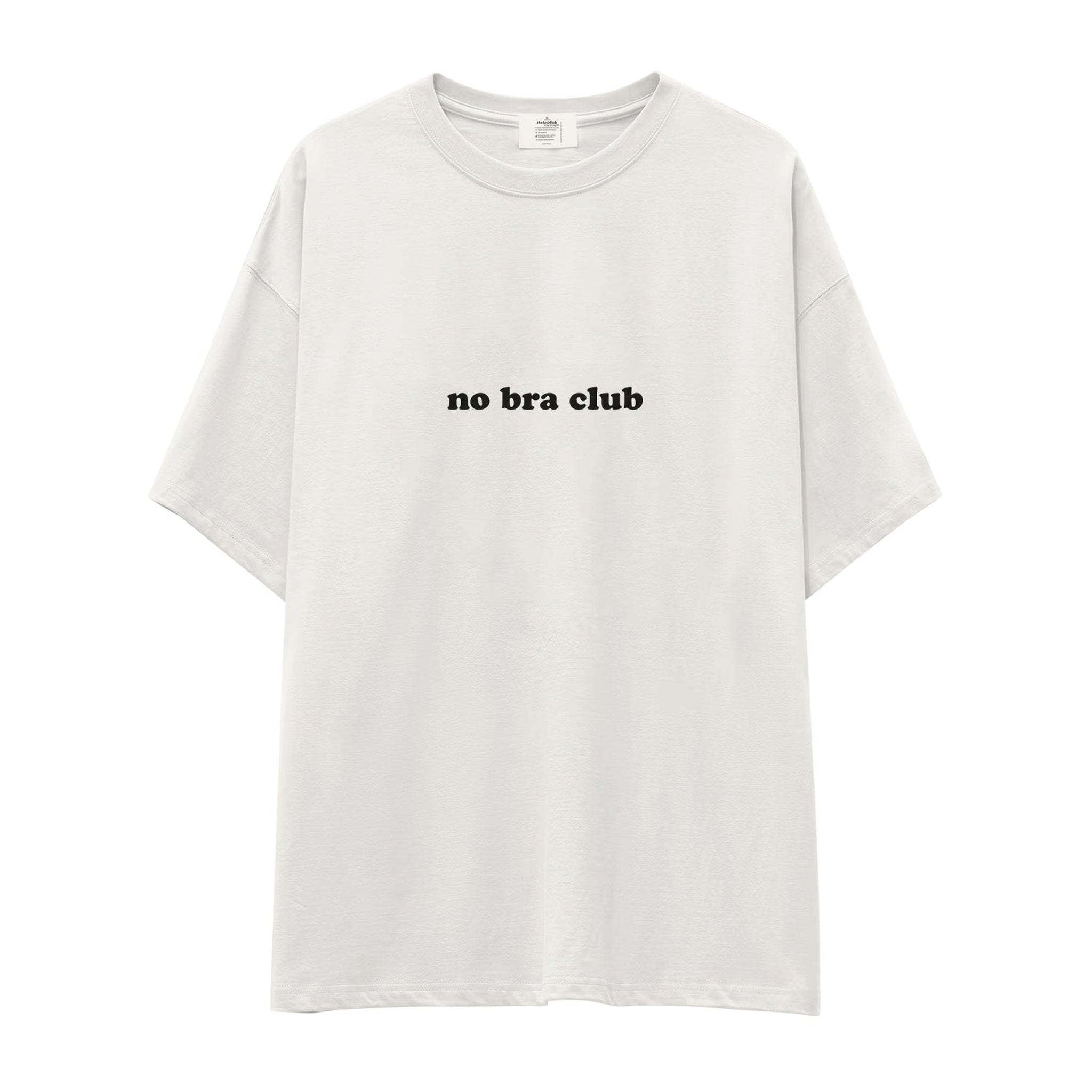 No Bra Club Oversize Tişört