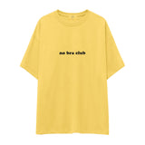 No Bra Club Oversize Tişört