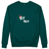 Hot Mess Sweatshirt