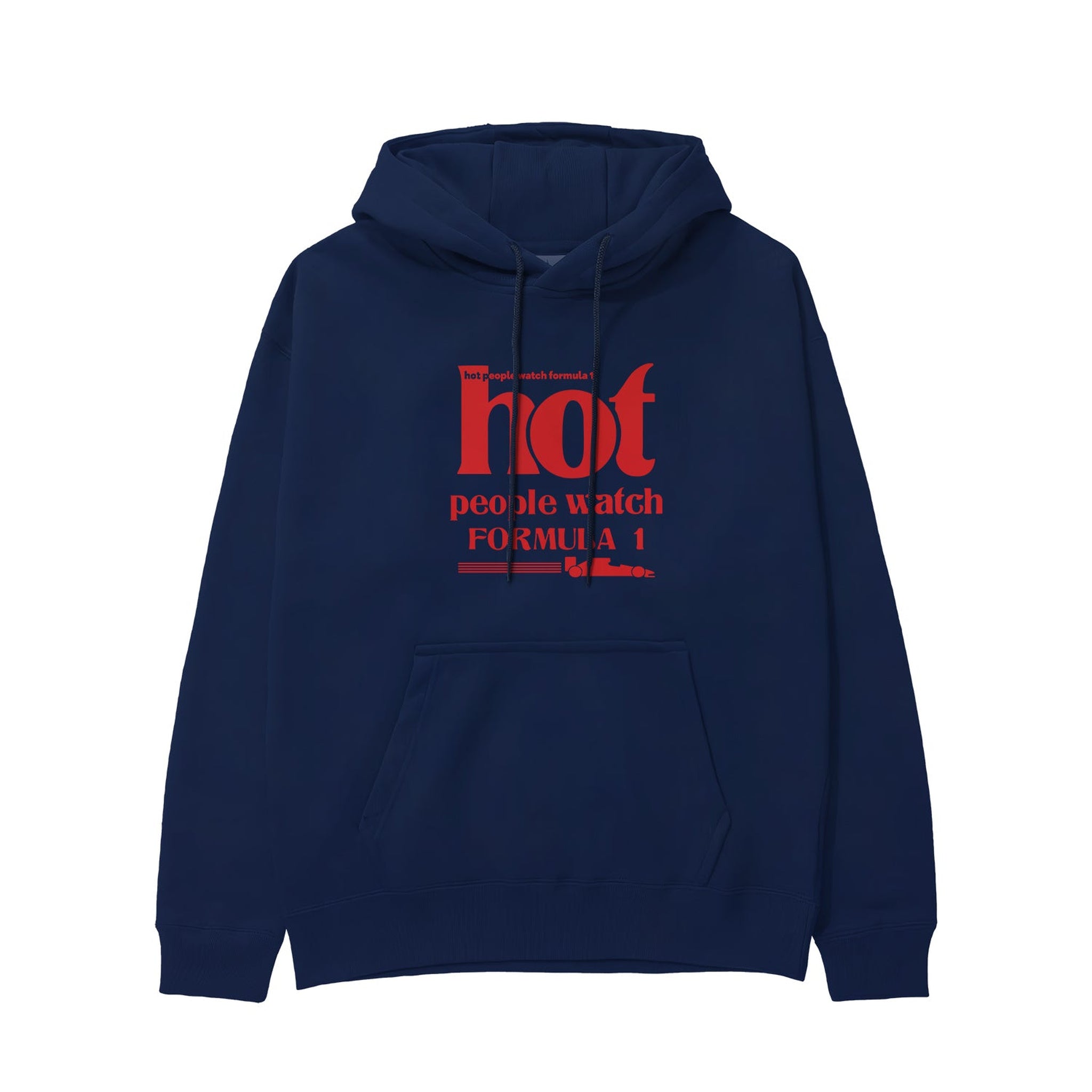 Hot People Watch Formula 1 Hoodie