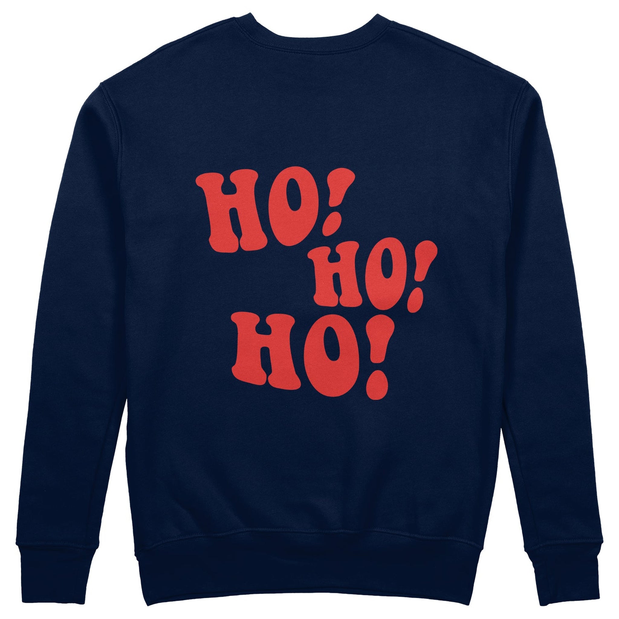 Ho Ho Ho Sweatshirt