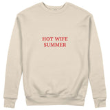 Hot Wife Summer Sweatshirt