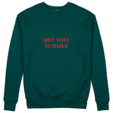 Hot Wife Summer Sweatshirt